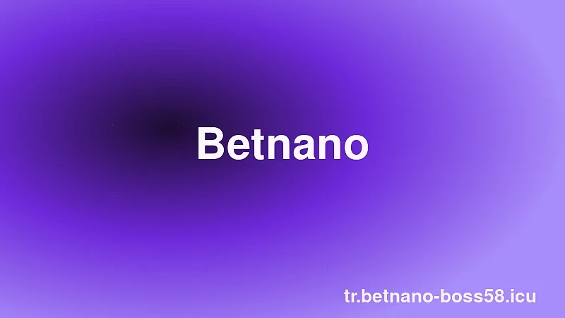 Betnano Platform Görseli